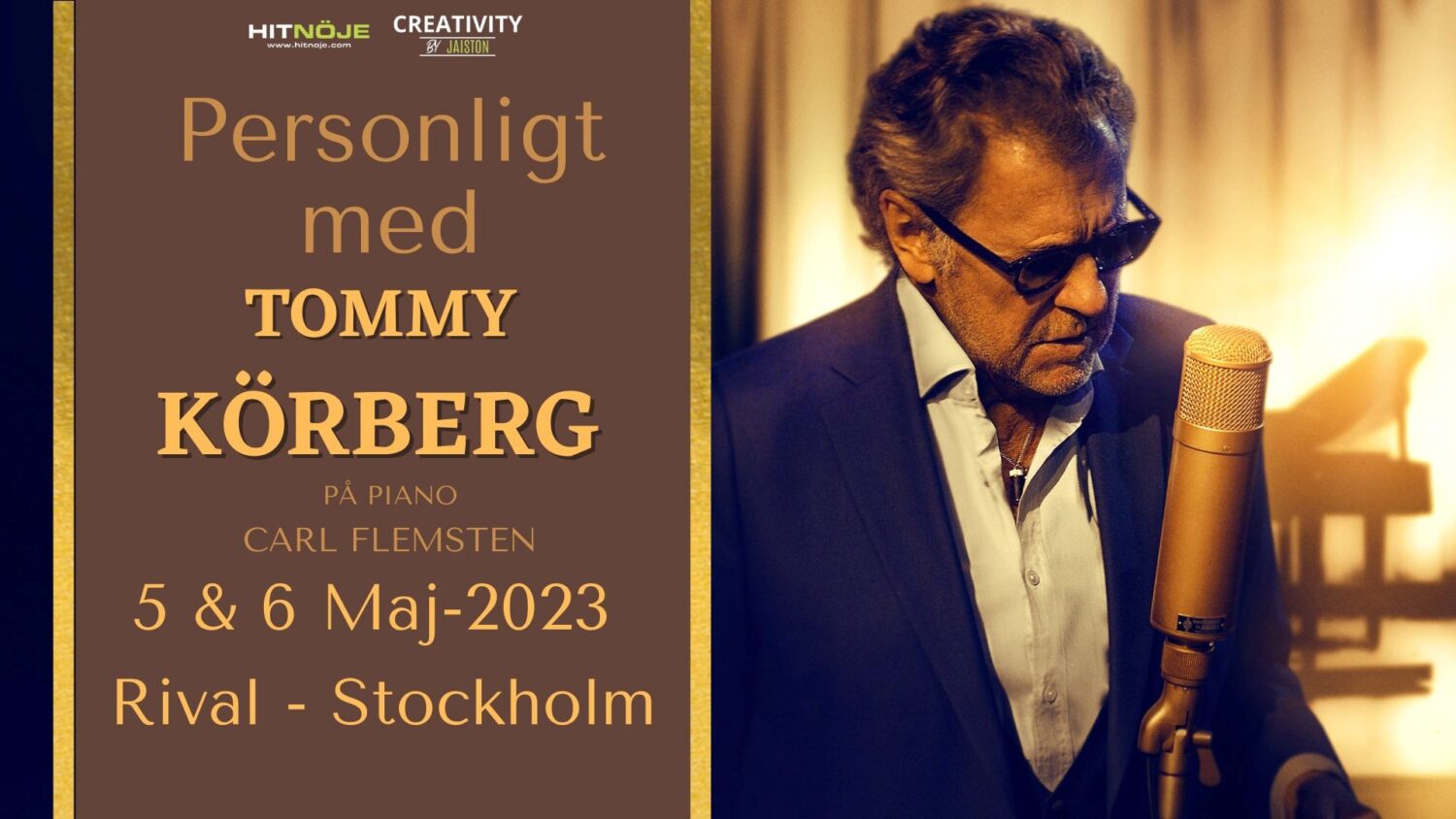 Tommy Körberg 5-6/5  UTSÅLT