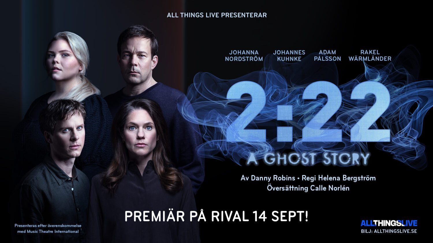 ”2:22 A Ghost story” 21-24 september